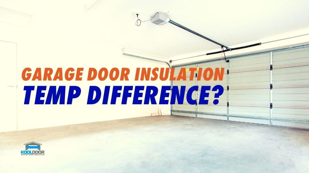 How Much Temperature Difference Will Garage Door Insulation Make